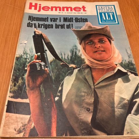 HJEMMET Nr. 31 - 1967 - HJEMMET VAR I MIDT-ØSTEN DA KRIGEN BRØT UT, 7 BILDER