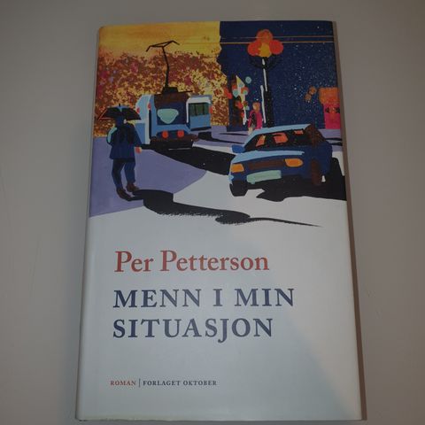 Menn i min situasjon. Per Petterson