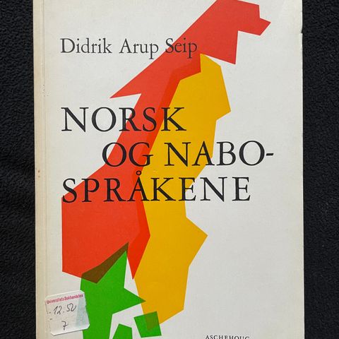 Norsk og nabospråkene - Didrik Arup Seip