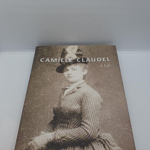 Camille Claudel, A life - Odile Ayral-Clause