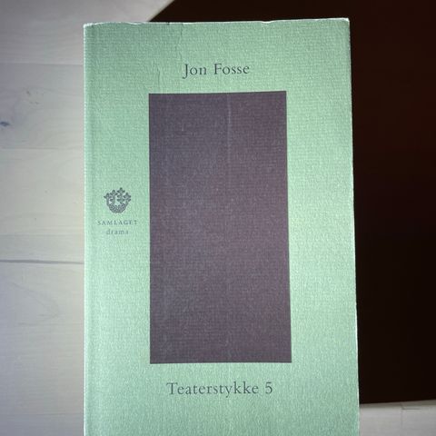 Jon Fosse «Teaterstykke 5»