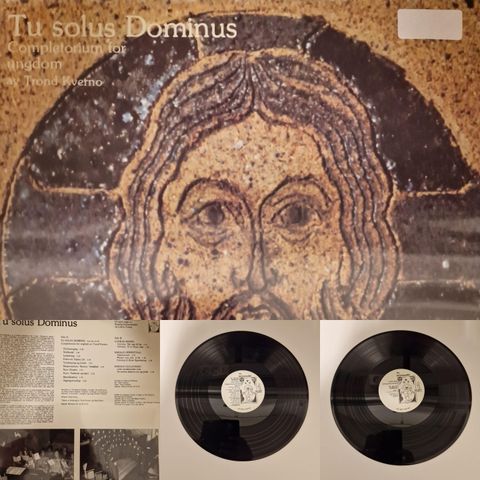TU SOLUS DOMINUS/COMPLETORIUM FOR UNGDOM AV TROND KVERNO 1975 - (ALBUM)
