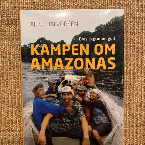 📚BORGE ANTIKVARIAT: «Kampen om Amazonas» Arne Halvorsen