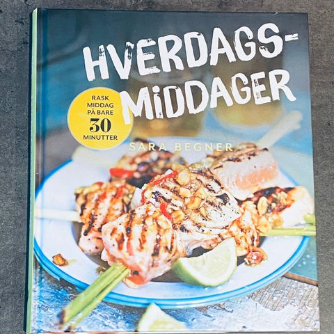 Kokebøker- Sara Begner, middagsbøker