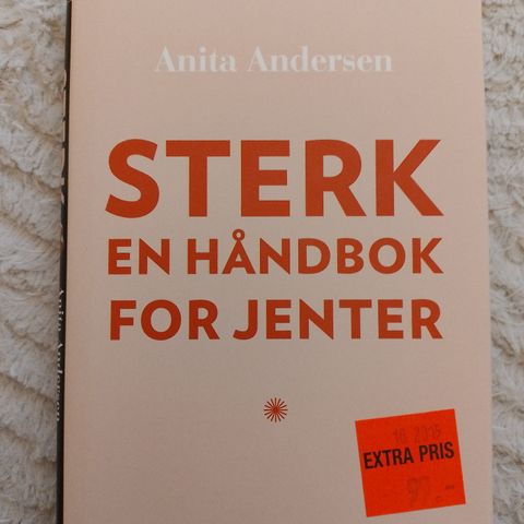 STERK - En håndbok for jenter - Anita Andersen