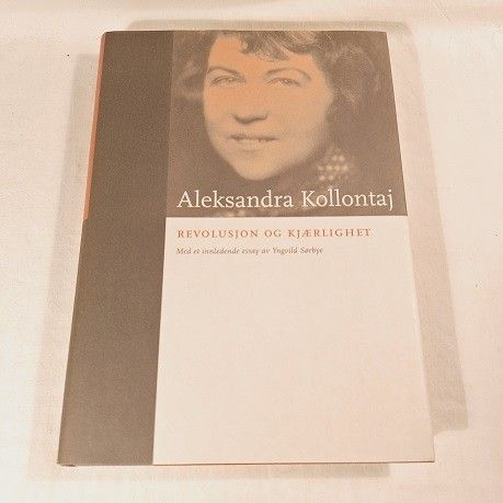 Revolusjon og kjærlighet – Aleksandra Kollontaj