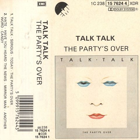 Talk Talk - The party's over