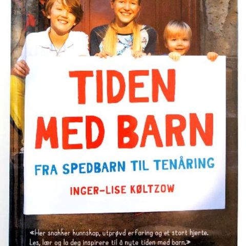 Tiden med barn - fra spedbarn til tenåring