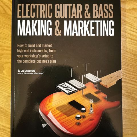 Electric Guitar & Bass Making & Marketing