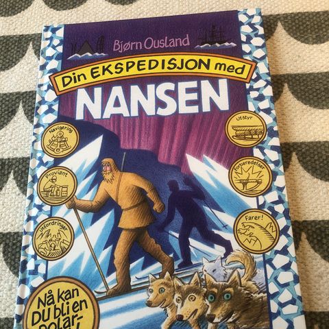 Bjørn Ousland Din Ekspedisjon med Nansen barnebok /bok (hentes/sendes)