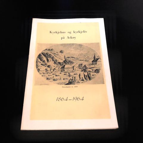 Kyrkjehus og kyrkjeliv på Askøy 1864 - 1964. (Sjelden) Frakt er inkludert