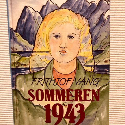 BokFrank: Frithjof Vang; Øyer i havet (1979) / Sommeren 1943 (1989)