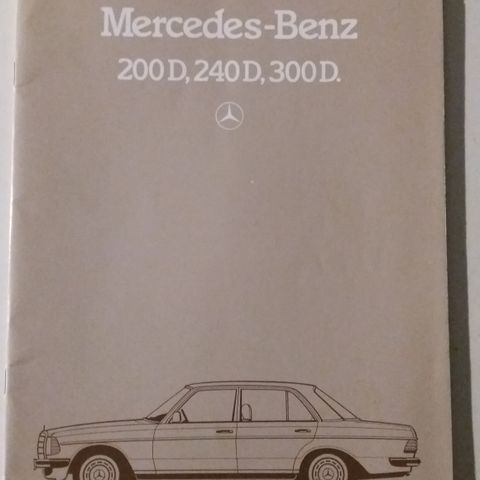 MERCEDES-BENZ 200D , 240D , 300D -brosjyre. (NORSK)