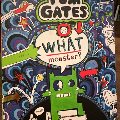 Tom Gates What monster?