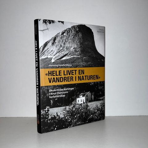 "Hele livet en vandrer i naturen" - Henning Howlid Wærp. 2018