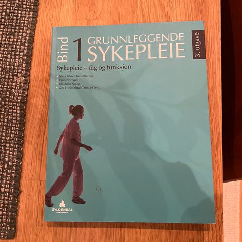 Grunnleggende sykepleie bind 1