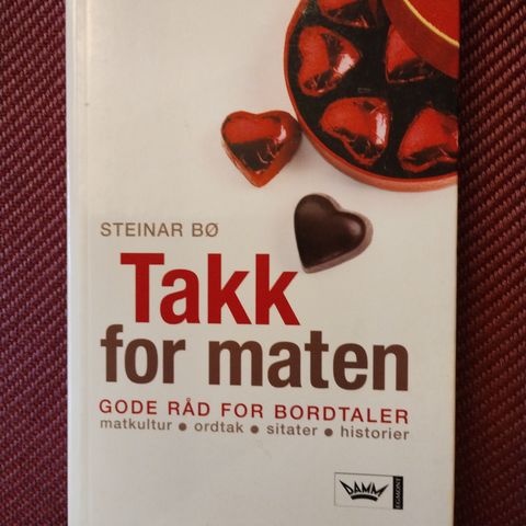 Steinar Bø - takk for maten - gode råd for bordtaler