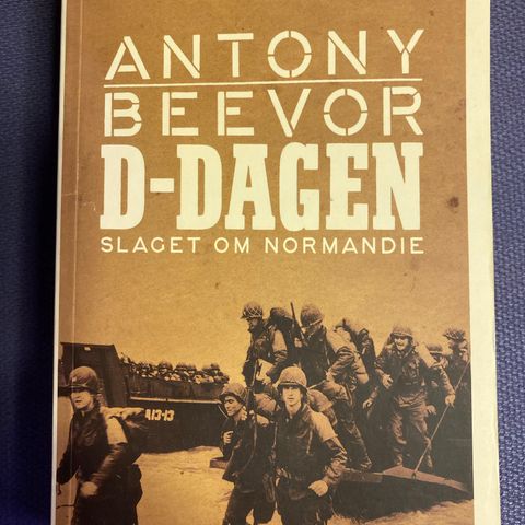 D- Dagen. Antony Bevor.