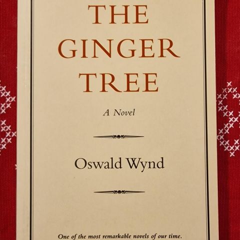 The Ginger Tree (1988) Oswald Wynd