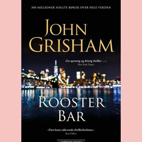 Rooster Bar.  John Grisham.