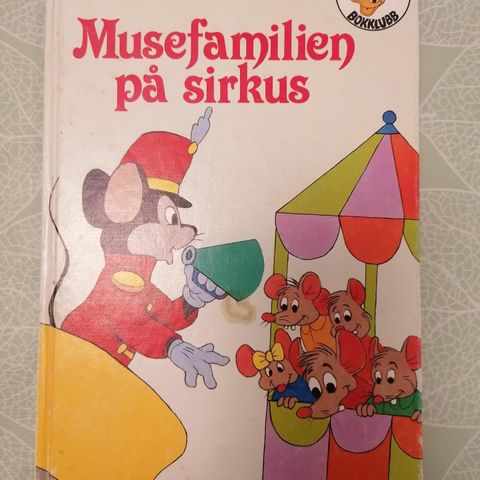 Disney barnebok Donald Ducks Bokklubb "Musefamilien på sirkus"