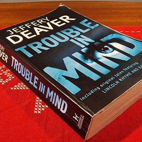 Trouble In Mind (2014) Jeffery Deaver