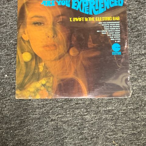 T. Swift & The Electric Bag - Are you Experienced. 1968 uåpnet