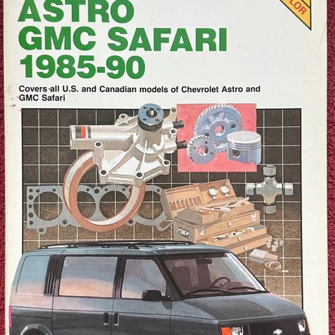 Chilton’s - Chevrolet Astro & GMC Safari, 1985-90, Repair Manual