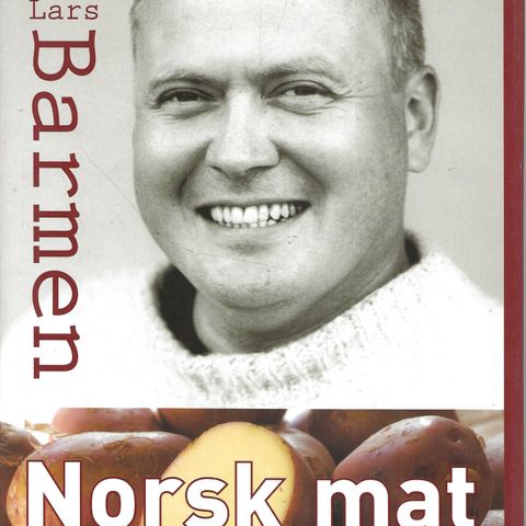 Lars Barmen: Norsk mat  - Kagge forlag  2002