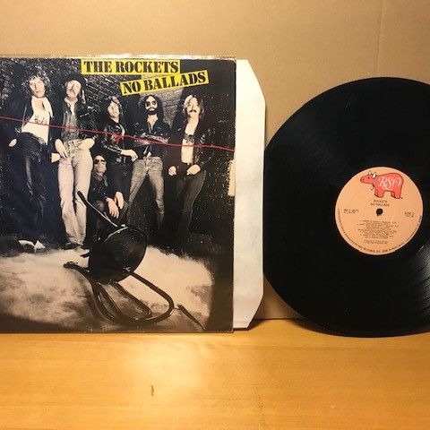 Vinyl,  The rockets  No ballads   RS 1 3071