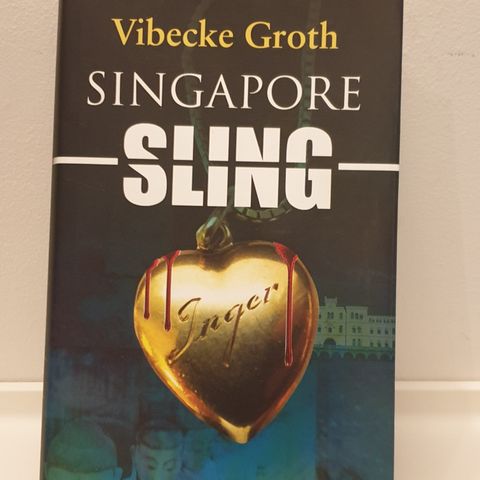 Bok"SINGAPORE SLING" av Vibecke Groth