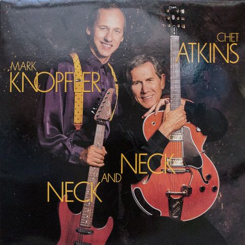 LP Chet Atkins And Mark Knopfler - Neck And Neck 1990 Europe