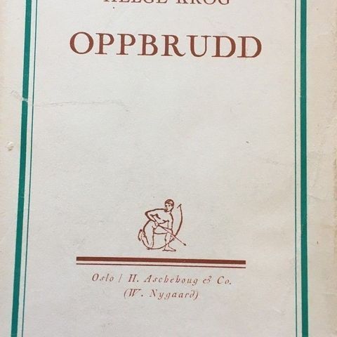 Helge Krog: "Oppbrudd". Skuespill