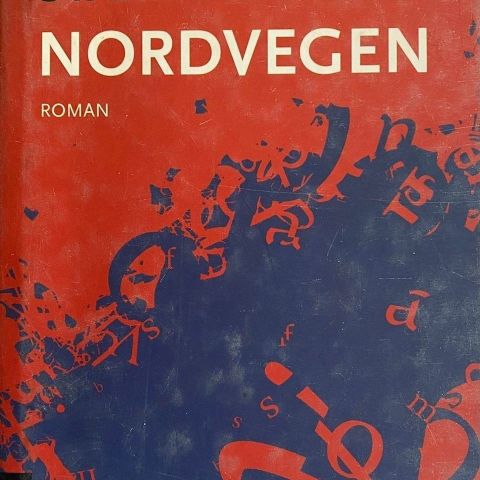 Hermann Starheimsæter: "Nordvegen". Roman