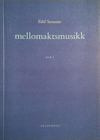 Eilif Straume: "Mellomaktsmusikk". Dikt