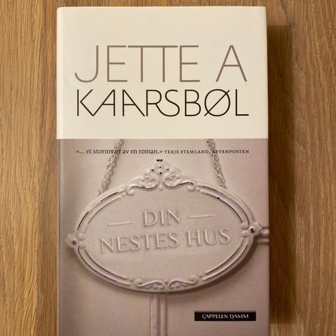 Bøker av Jette A. Kaarsbøl - Din nestes hus, Den lukkede bok