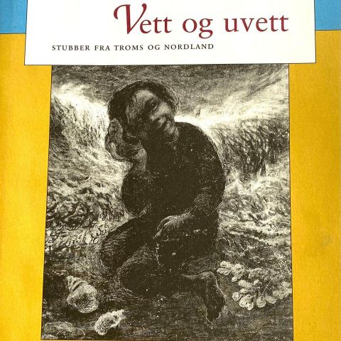 Einar K. Aas -Peter Wessel Zapffe: Vett og uvett. Stubber fra Troms og Nordland