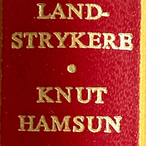 Knut Hamsun: "Landstrykere". Roman