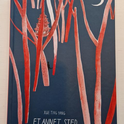 "Et annet sted" - Xue Ting Yang