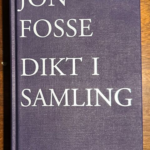 JON FOSSE - Dikt i samling -NY BOK