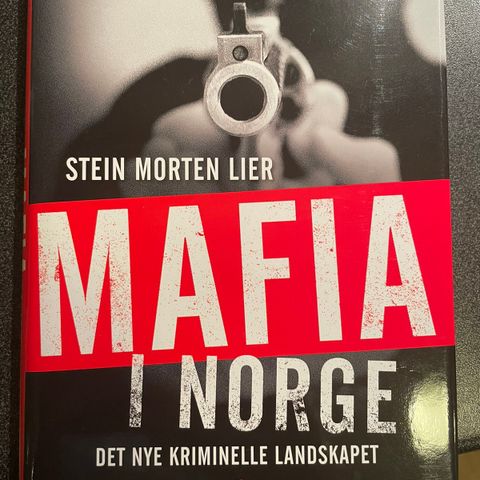 Mafia i Norge av Stein Morten Lier