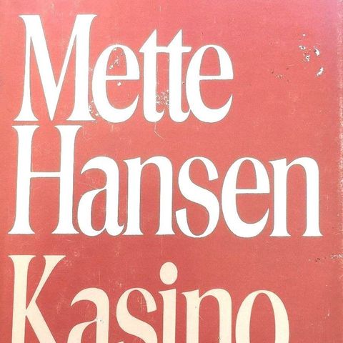 Mette Hansen: "Kasino"
