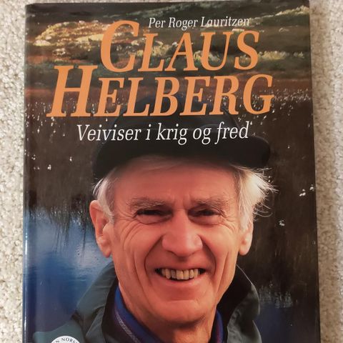 Claus Helberg,Veiviser i krig og fred