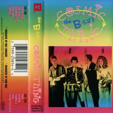 The B-52's - Cosmic thing