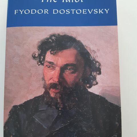 FYODOR DOSTOEVSKY "THE IDIOT"