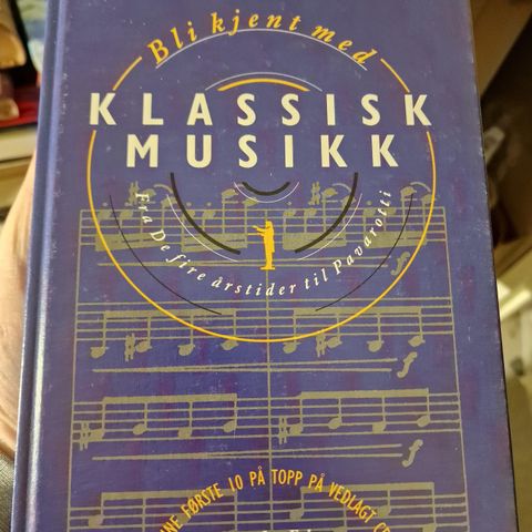 Klassisk Musikk, Bli kjent med klassisk musikk