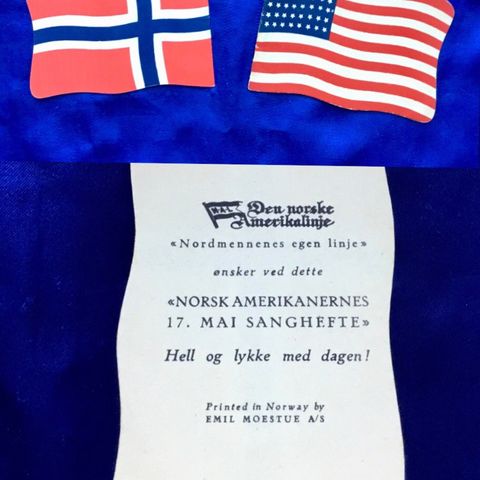 N.A.L. - Den norske Amerikalinje - Eldre «17. mai sanghefte» Norge/ U.S.A