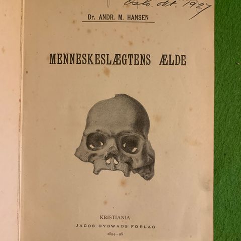 Dr. Andr. M. Hansen - Mennskeslægtens ælde (1894-95)