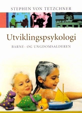 Utviklingspsykologi - barne- og ungdomsalderen