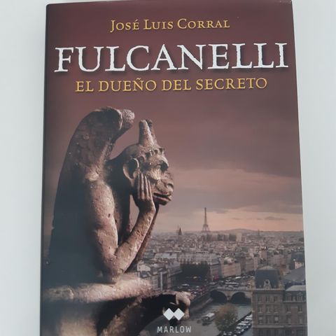 "FULCANELLI EL DUENO DEL SECRETO" JOSE LUIS CORRAL